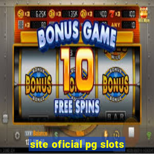 site oficial pg slots